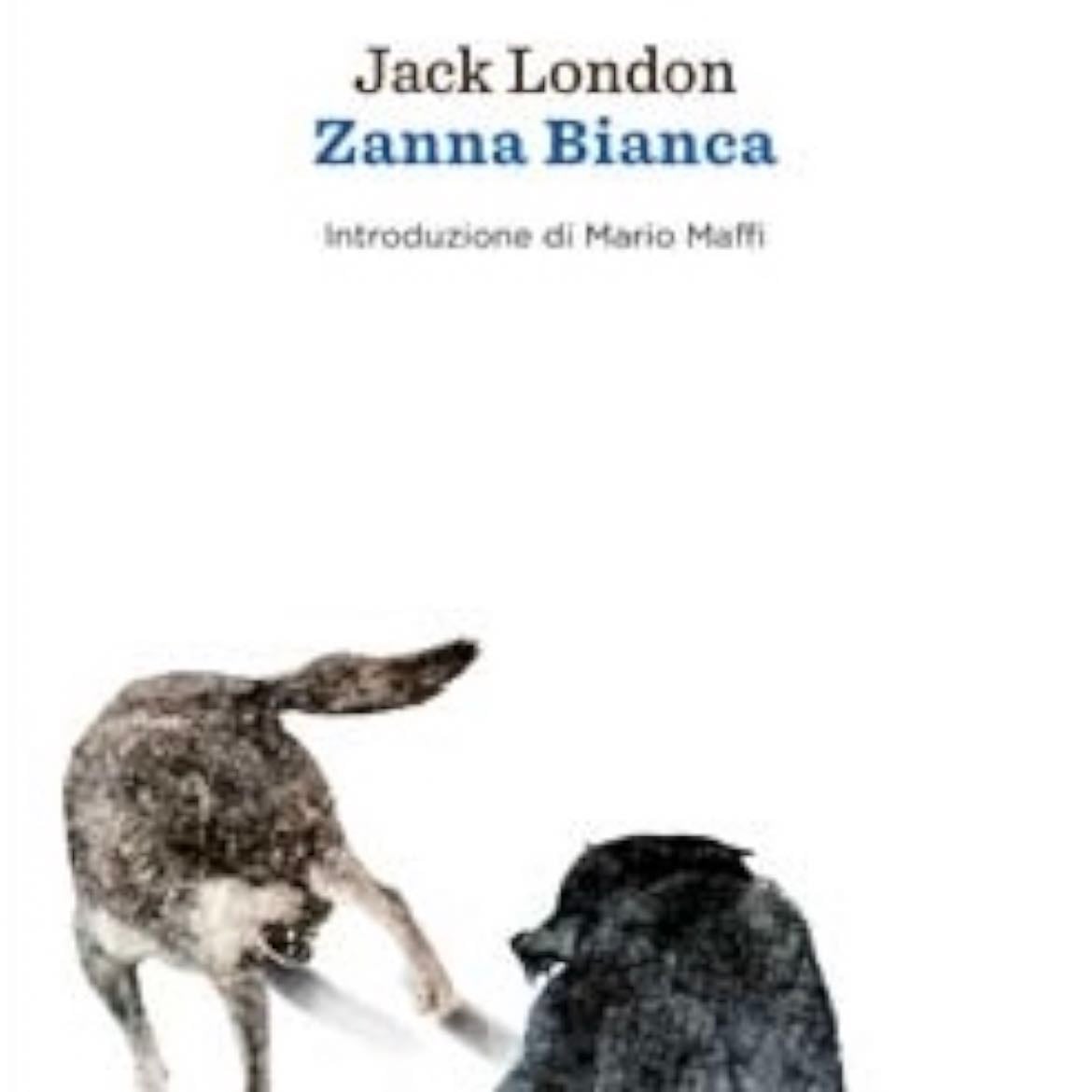 Zanna Bianca - Jack London