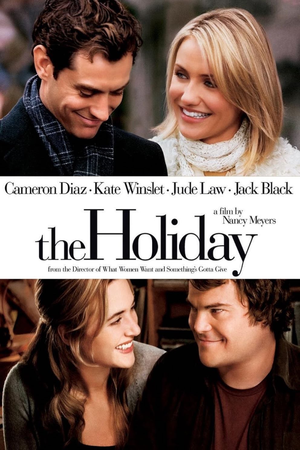 The Holiday - Nancy Meyers · 2006