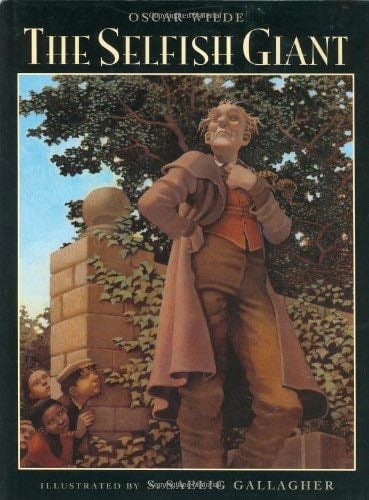 The Selfish Giant - Oscar Wilde, S. Saelig Gallagher · 1995