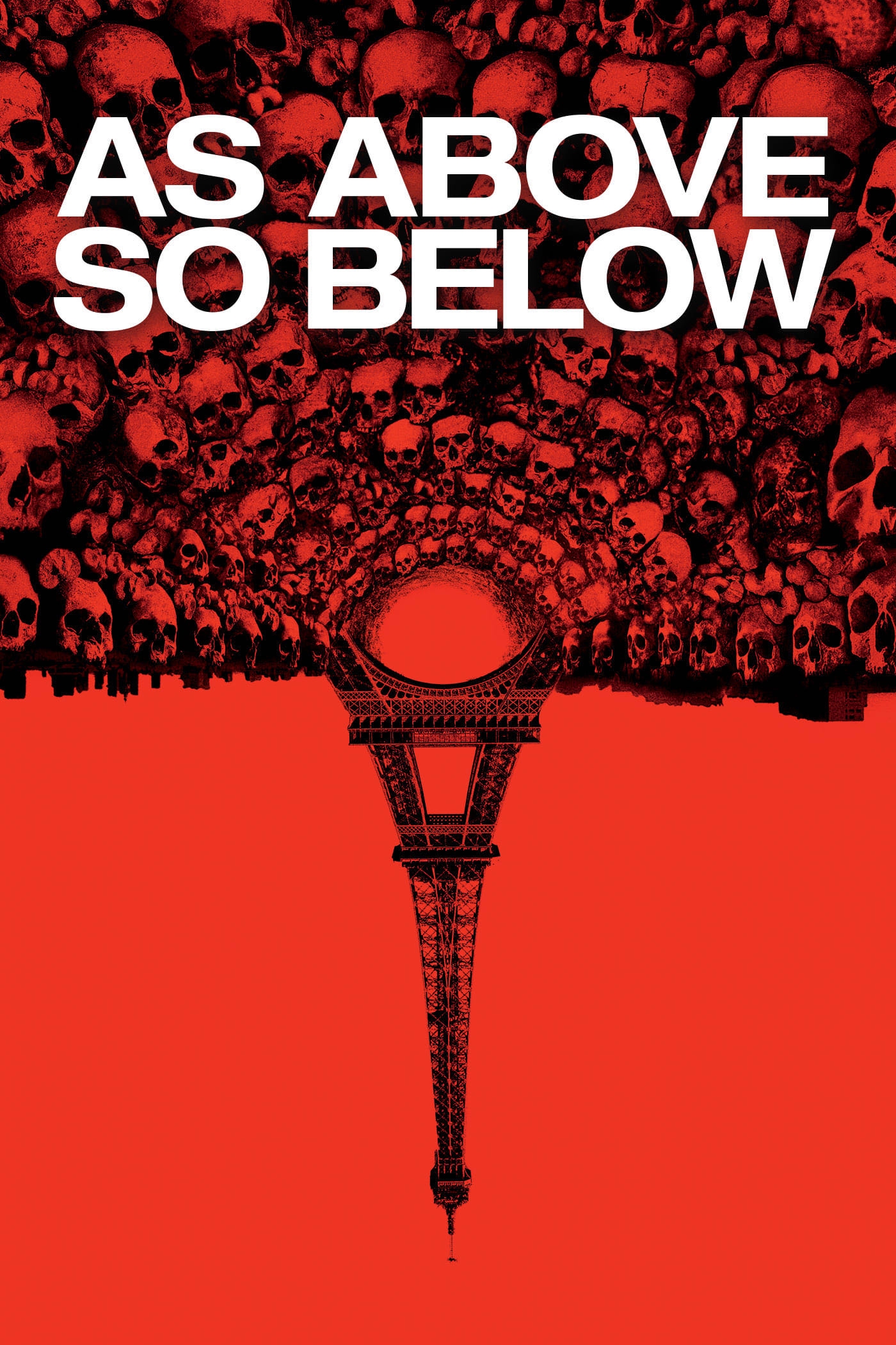 As Above, So Below - John Erick Dowdle · 2014