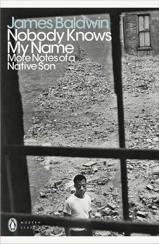 Nobody Knows My Name - James Baldwin · 1991