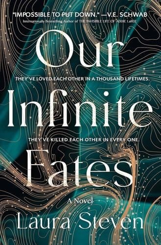 Our Infinite Fates: Deluxe Limited Edition - Laura Steven · 2025
