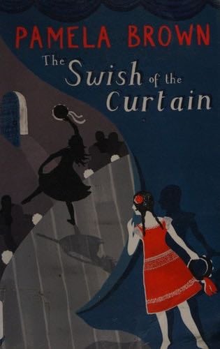 The Swish of the Curtain - Pamela Brown · 2006