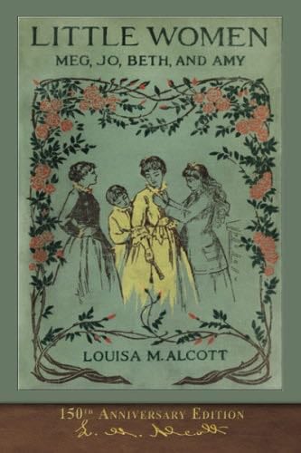 Little Women - Louisa May Alcott · 2019