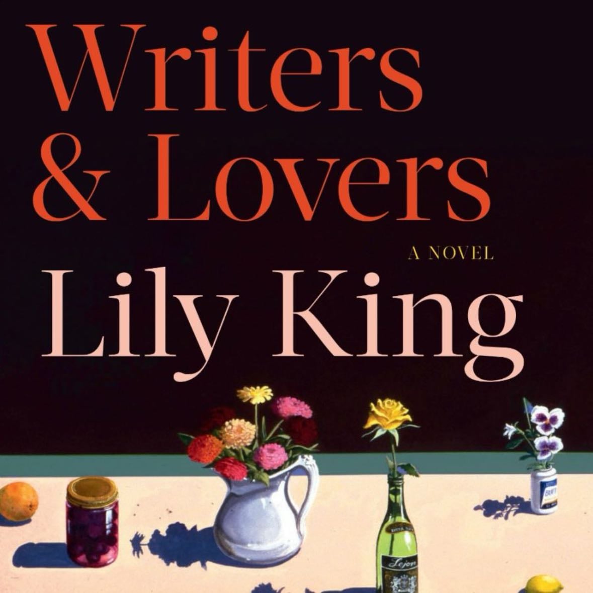 Writers & Lovers - Lily King · 2021