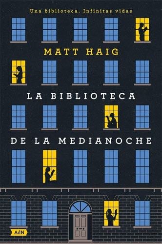 BIBLIOTECA DE LA MEDIA NOCHE - Matt Haig · 2021