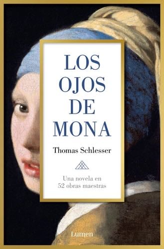 Los ojos de Mona / Mona's Eyes (Spanish Edition) - THOMAS SCHLESSER · 2024