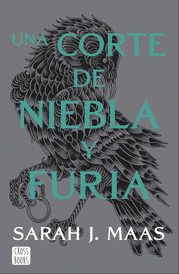 Una corte de niebla y furia - Sarah J. Maas · 2016