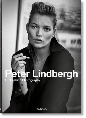 Peter Lindbergh. On Fashion Photography - Peter Lindbergh · 2020
