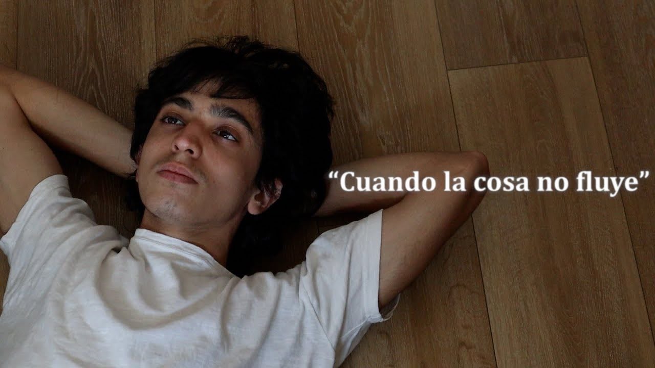 Cuando la cosa no fluye - YouTube