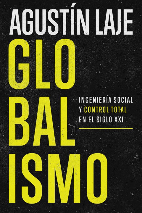 Globalismo - Agustin Laje · 2024