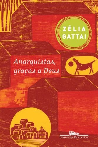 Anarquistas, Graças a Deus - Graças A Deus: Memorias Anarquistas · 2009