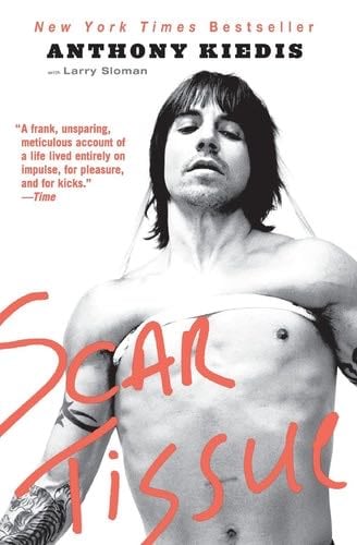 Scar Tissue - Anthony Kiedis, Larry Sloman · 2005