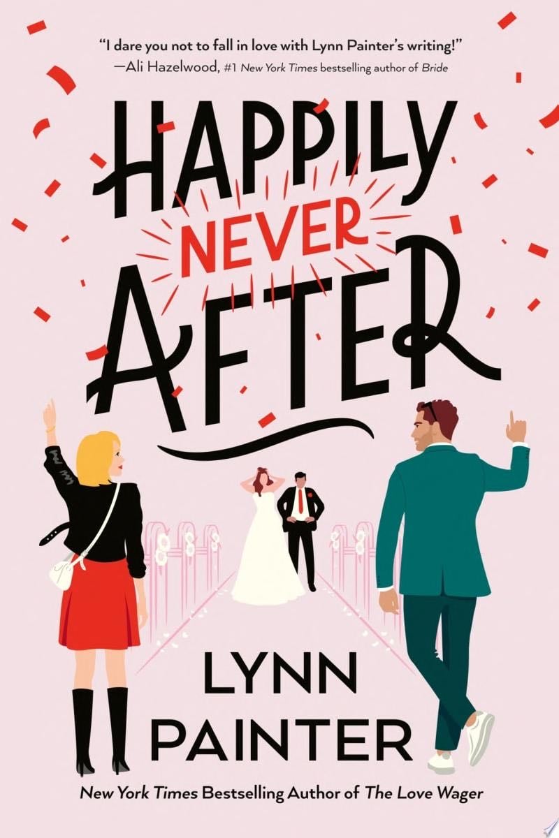 Happily Never After - Lynn Painter · 2024
