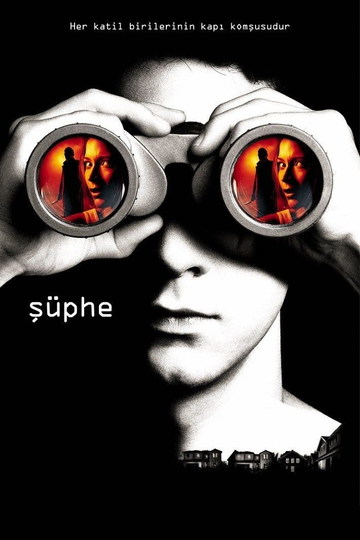 Disturbia - D.J. Caruso · 2007