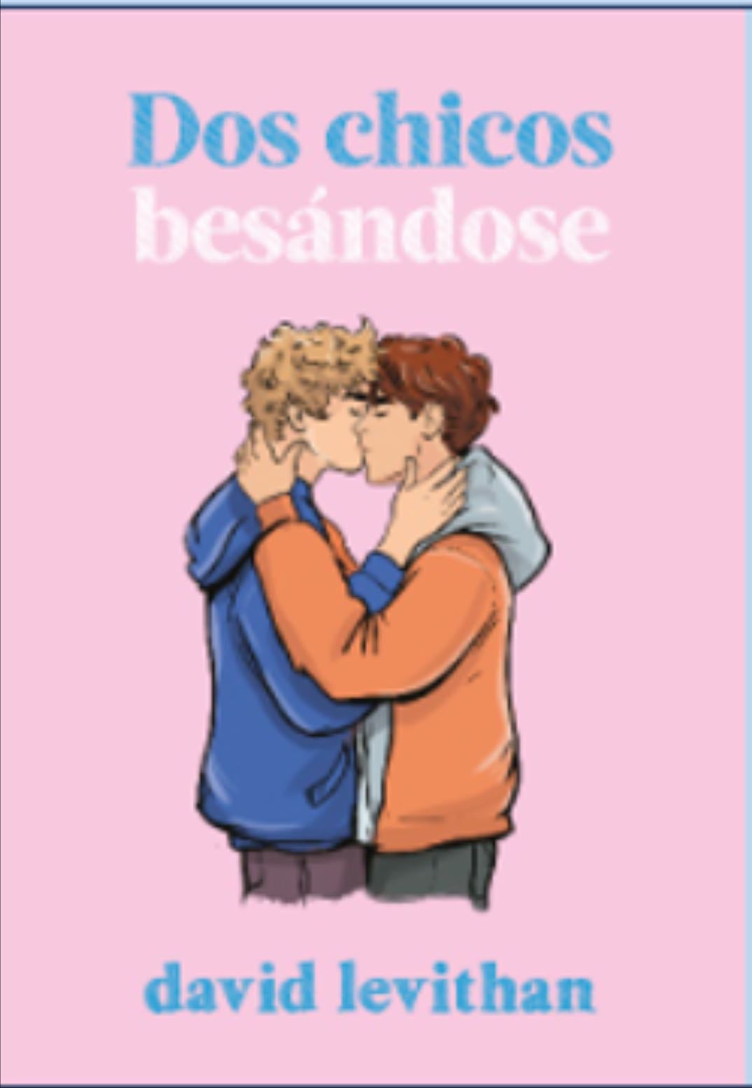 dos chicos besándose - David levithan