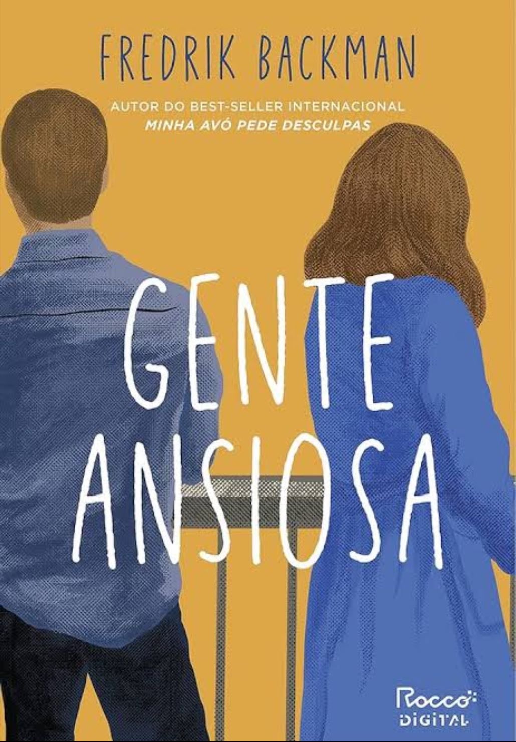 Gente Ansiosa - Fredrik Backman · 2021