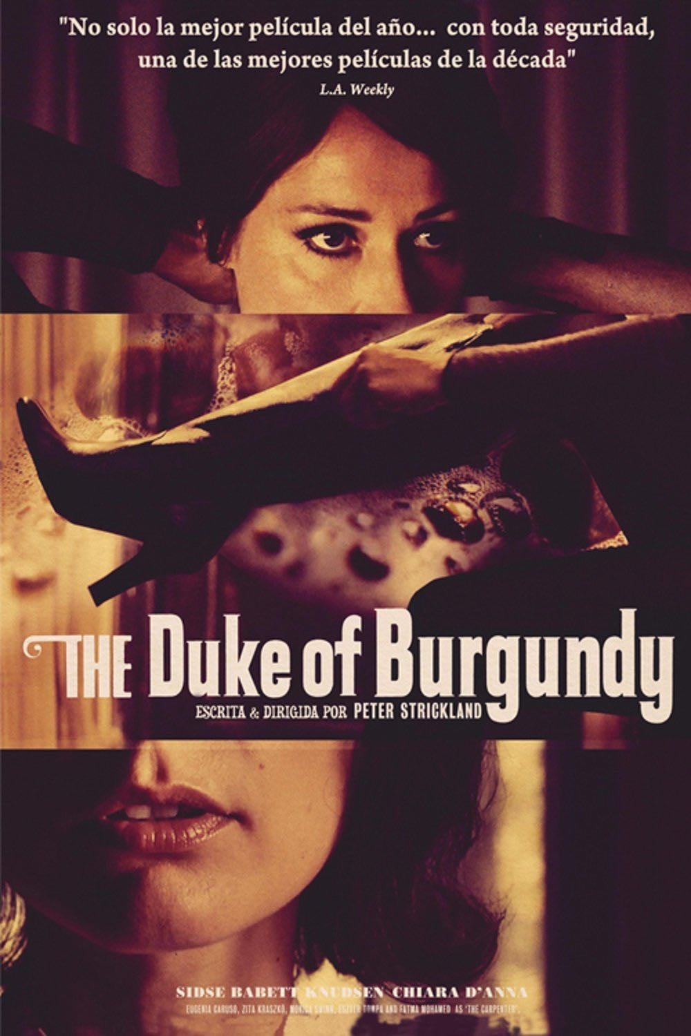 El Duque de Burgundy - Peter Strickland · 2014