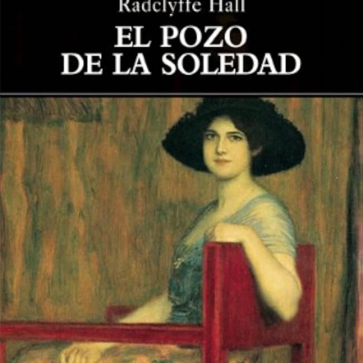 El pozo de la soledad - Radclyffe Hall · 1989