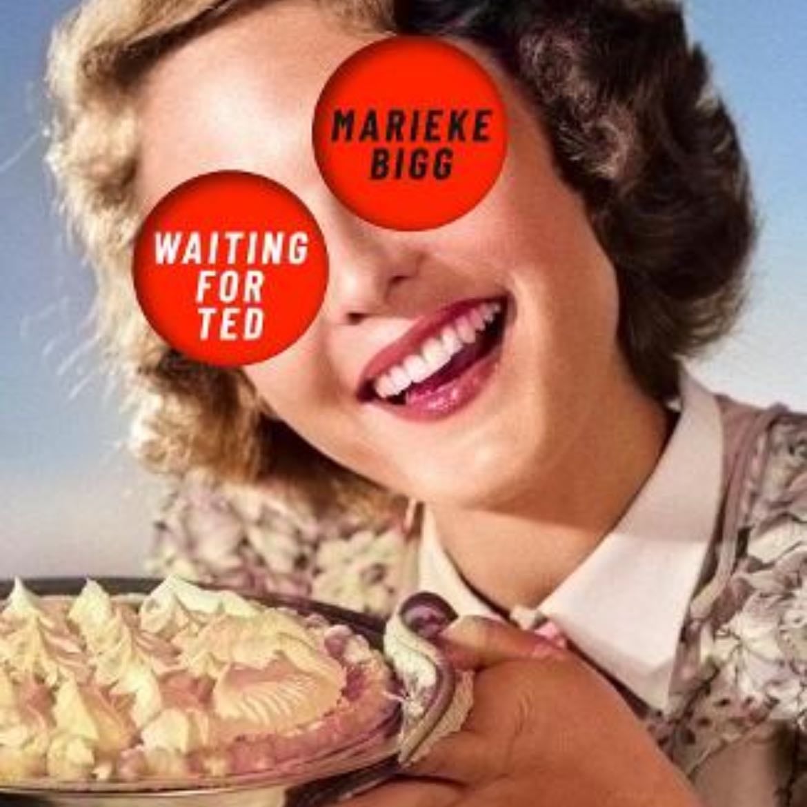 Waiting for Ted - Marieke Bigg · 2022