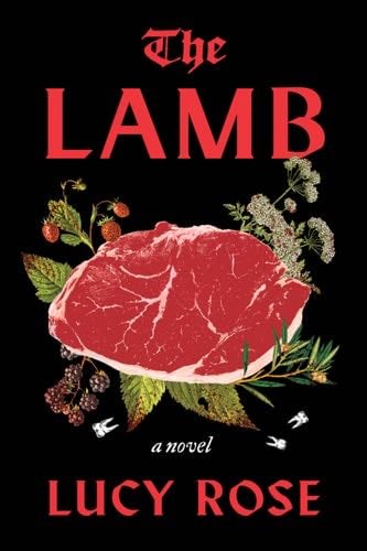 The Lamb: A Novel - Lucy Rose · 2025