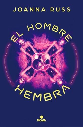 El hombre hembra - Joanna Russ · 2021