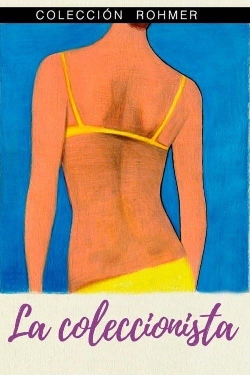La Collectionneuse - Éric Rohmer · 1967