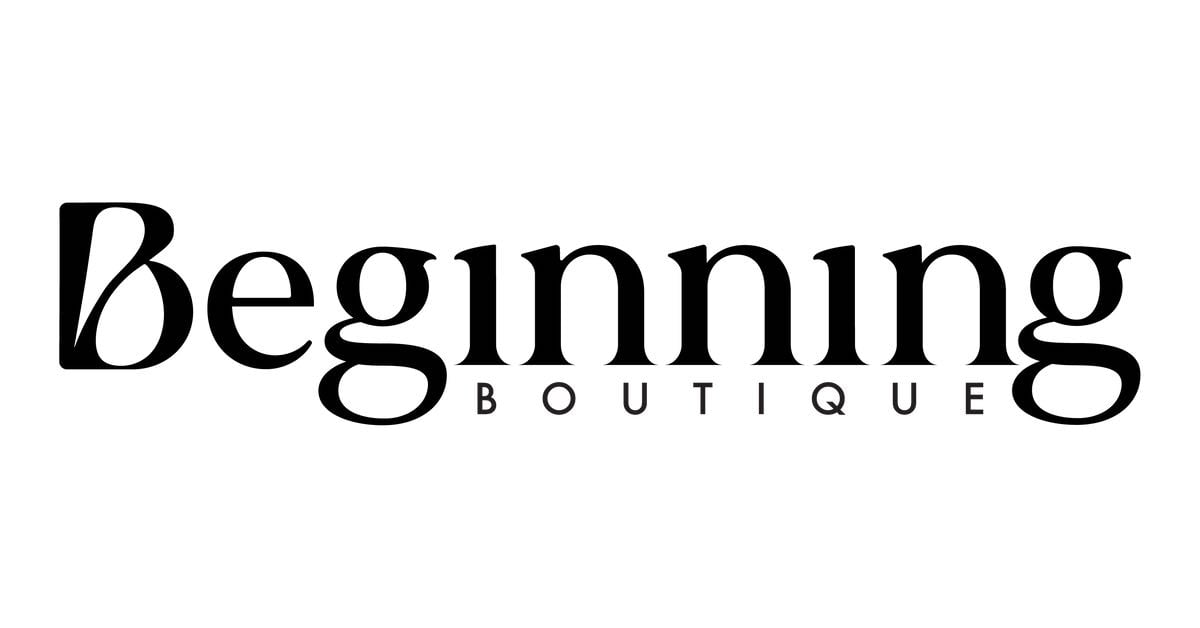 Beginning Boutique - Beginning Boutique