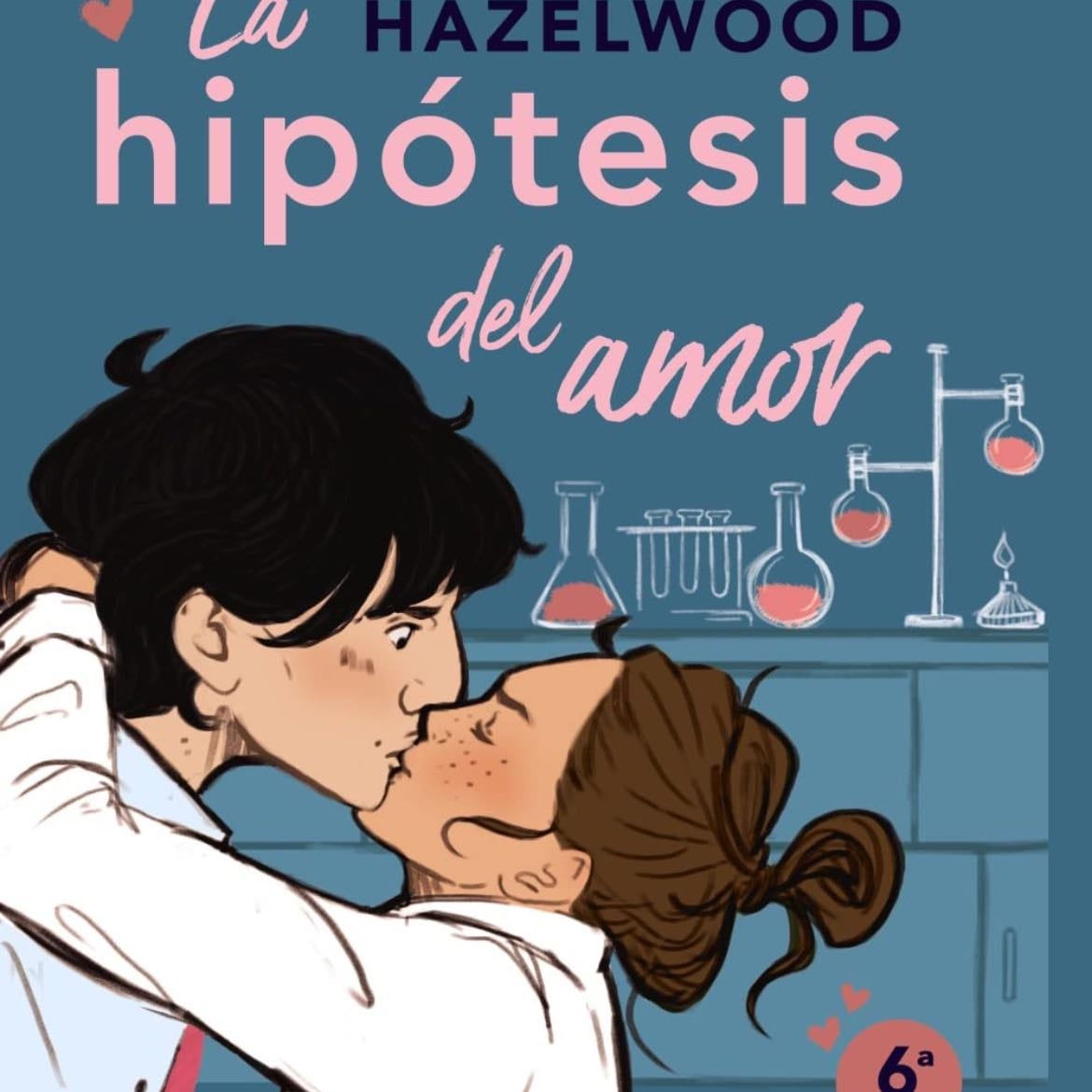 La hipótesis del amor - · 2021
