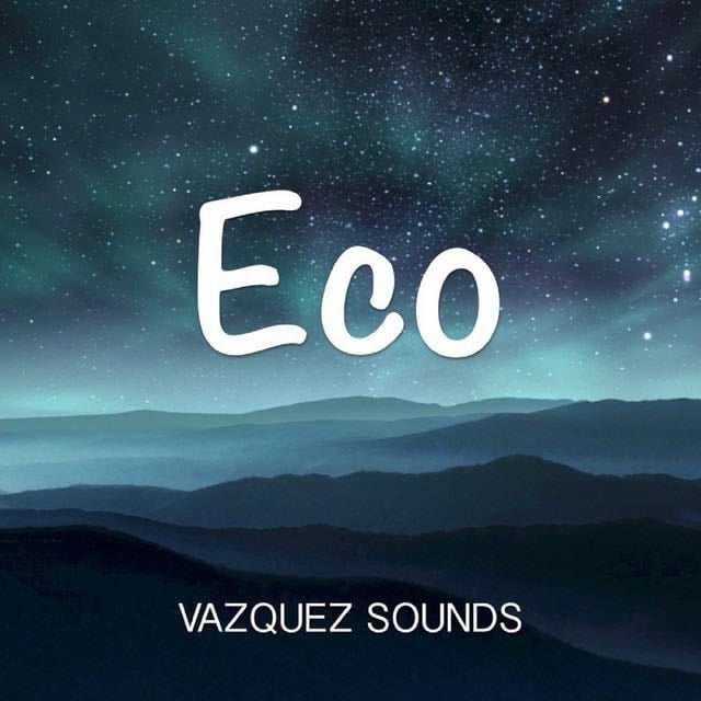 Eco - Song · Vazquez Sounds