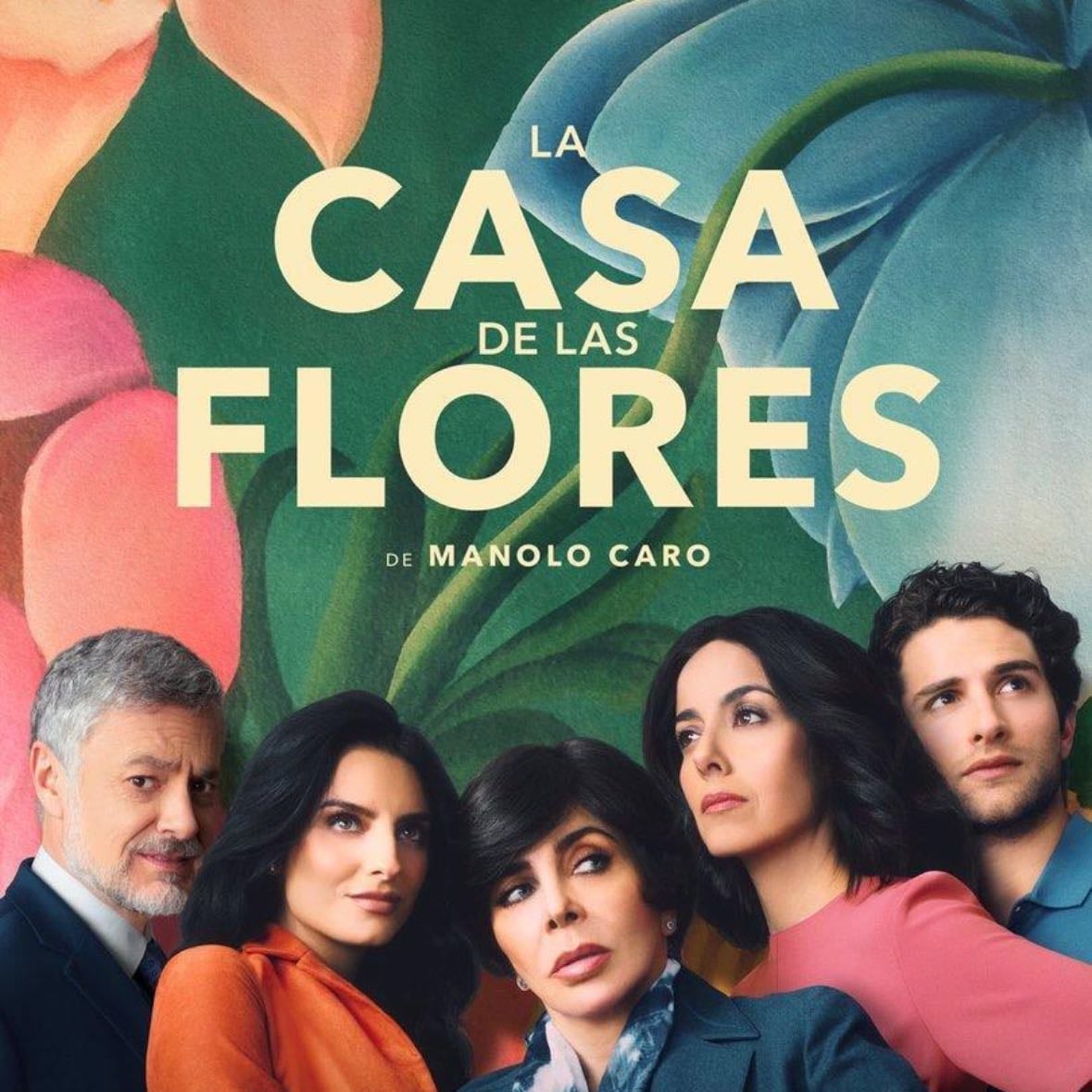 La Casa de las Flores - Manolo Caro · 2018