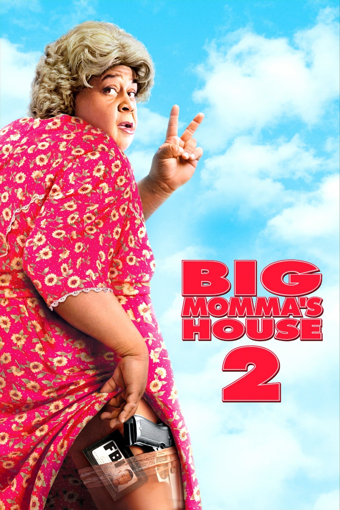 Big Momma's House 2 - John Whitesell · 2006