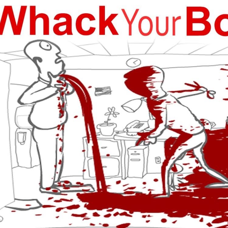 Whack Your Boss