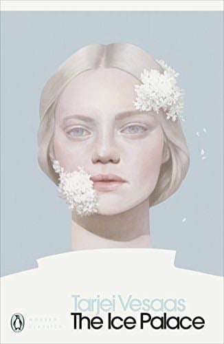 The Ice Palace - Tarjei Vesaas · 2018