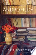 Andromeda - Therese Bohman · 2025