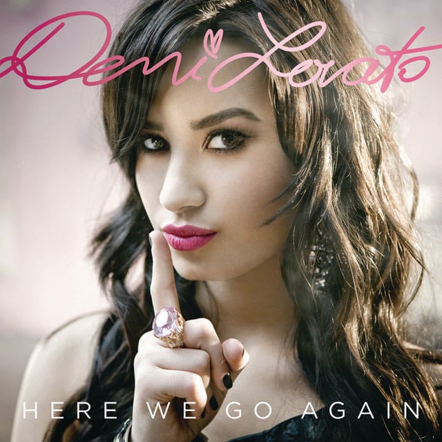Here We Go Again - Song · Demi Lovato
