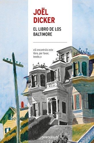 El Libro de los Baltimore - Joël Dicker · 2017