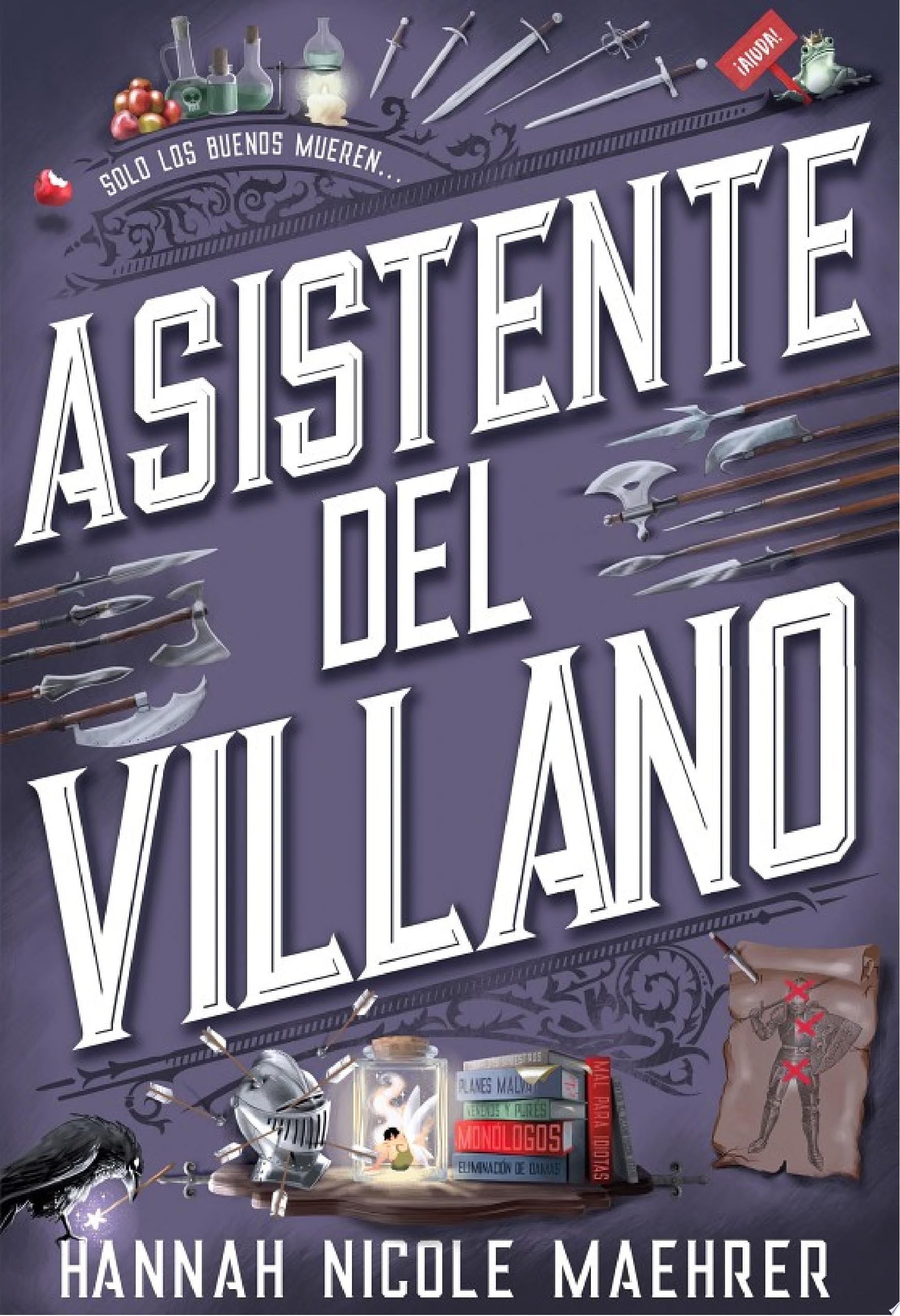 Asistente del villano - Hannah Nicole Maehrer · 2023