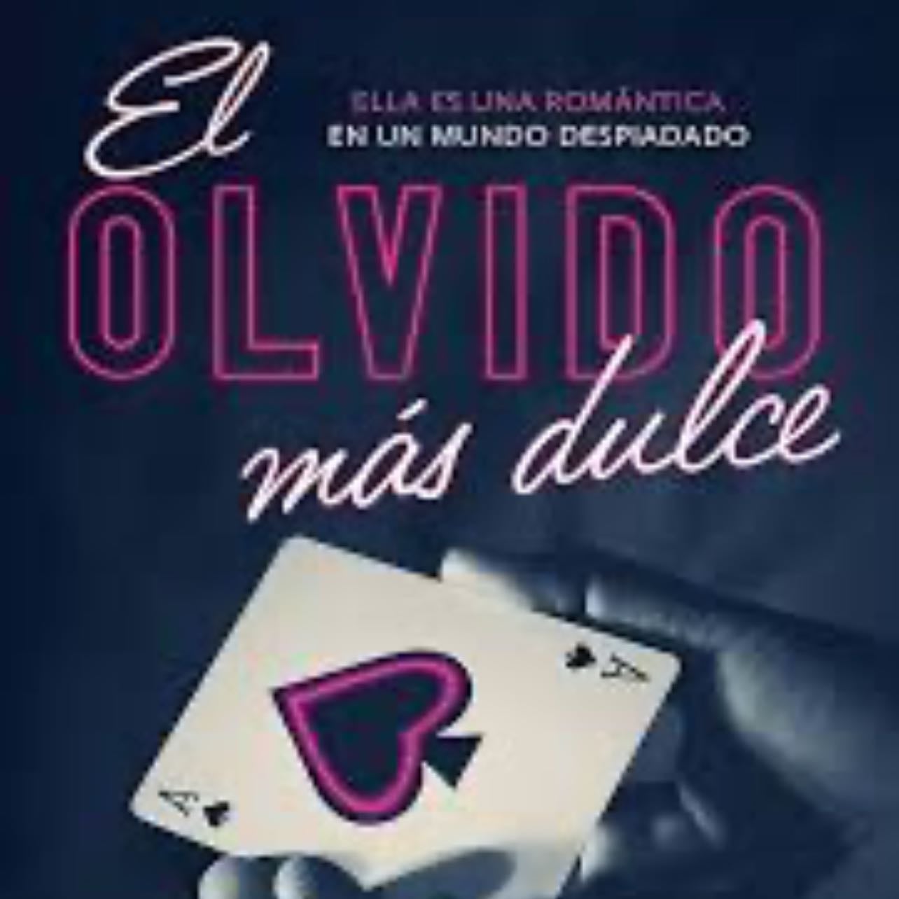 El olvido más dulce - Danielle Lori