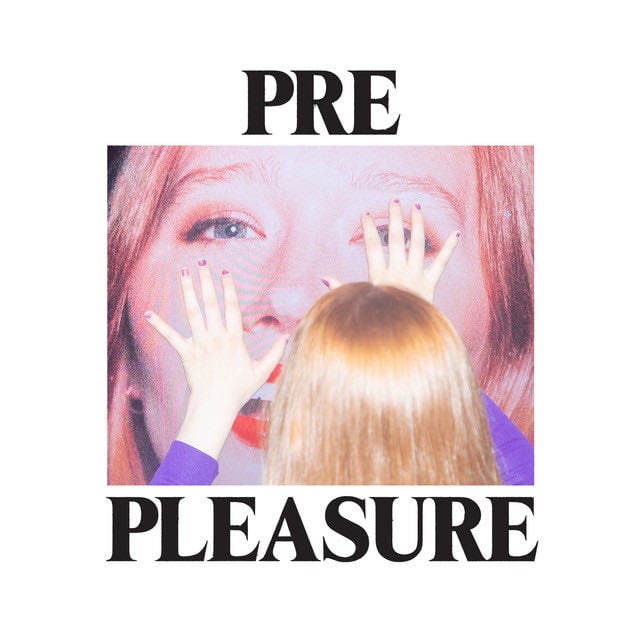 PRE PLEASURE - Album · Julia Jacklin