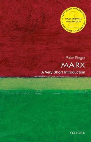 Marx: A Very Short Introduction (Very Short Introductions) - Peter Singer · 2018