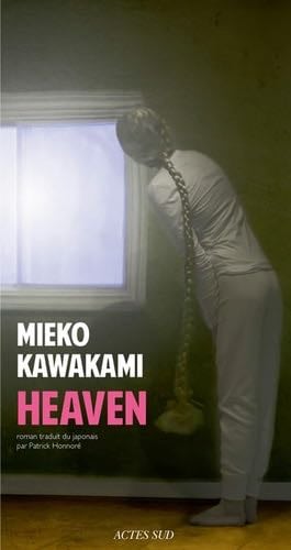 Heaven - Mieko Kawakami · 2016