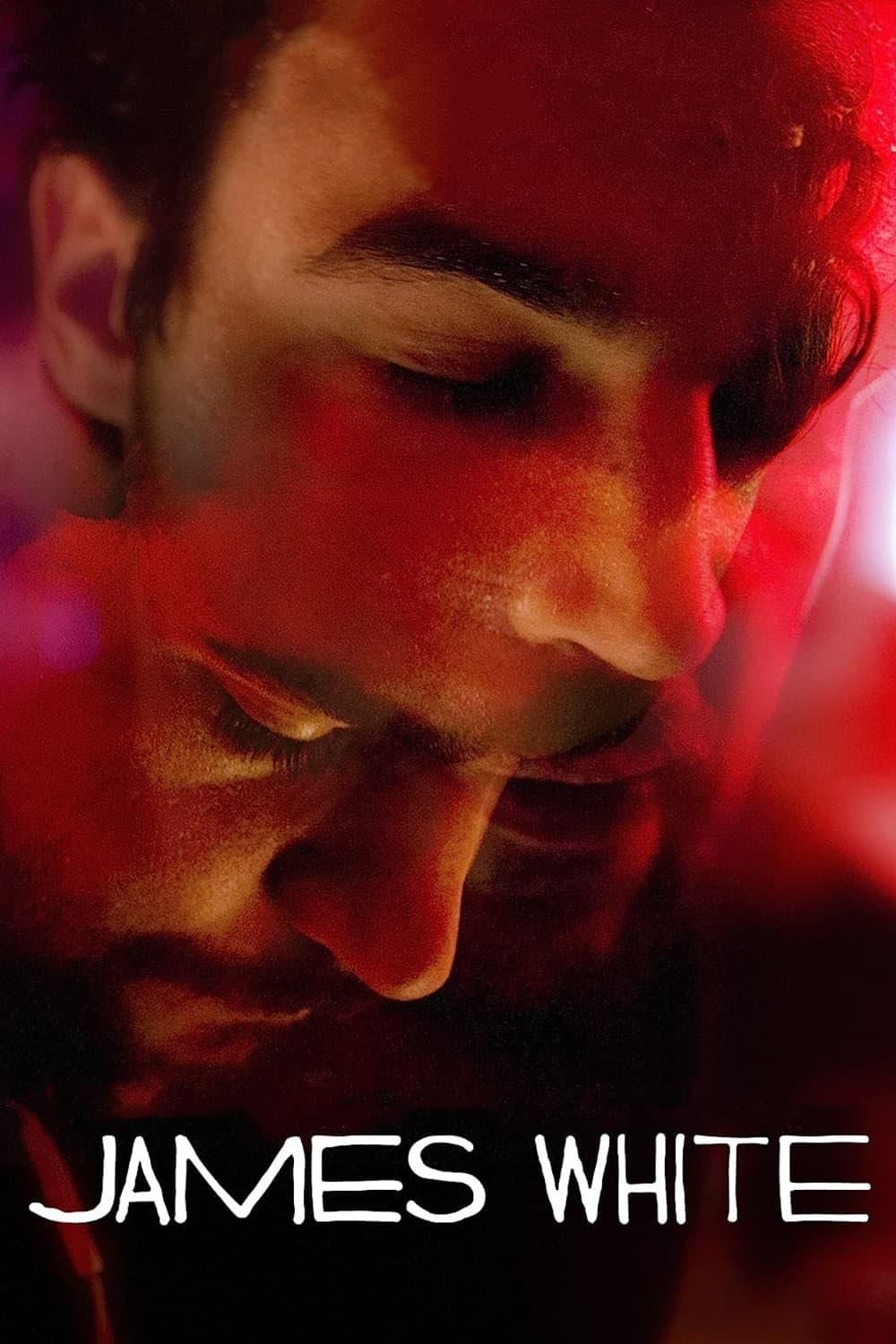 James White - Josh Mond · 2015