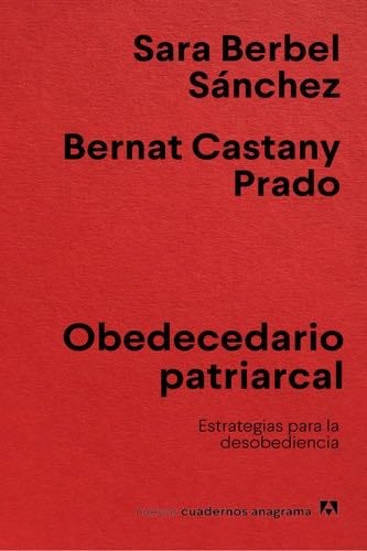 Obedecedario patriarcal - Sara Berbel Sánchez, Bernat Castany Prado · 2024