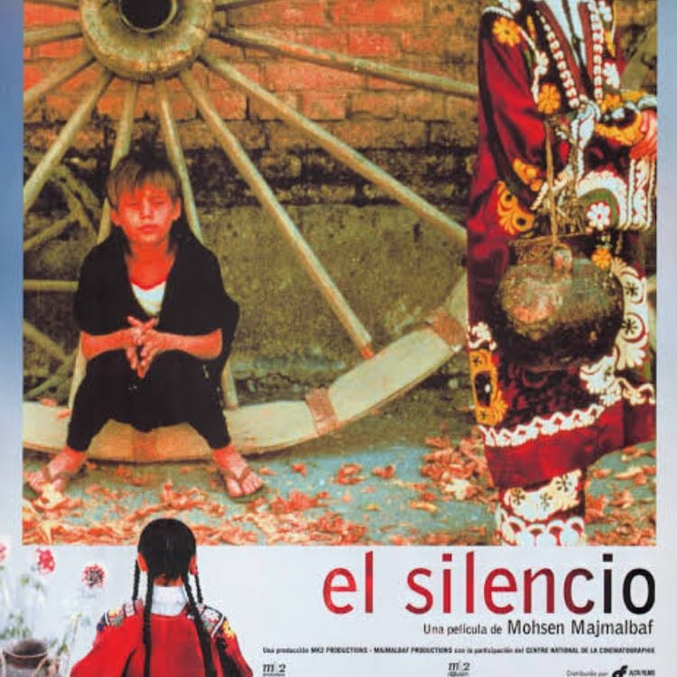 The silence (1998) - Mohsen Makhmalbaf