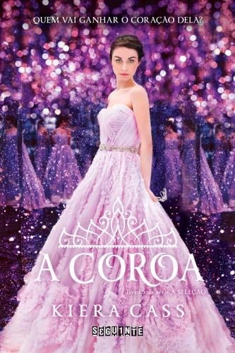 A Coroa - Kiera Cass · 2016