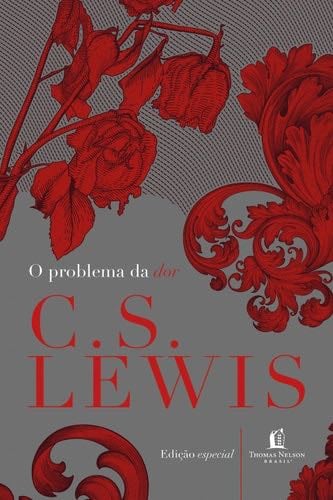 O Problema Da Dor - C.S. Lewis - 1940