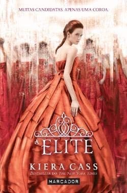 A Elite - Kiera Cass · 2015