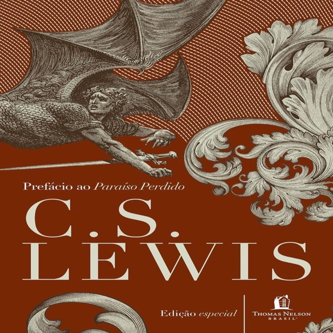 Prefácio Ao Paraíso Perdido - C.S. Lewis - 1942