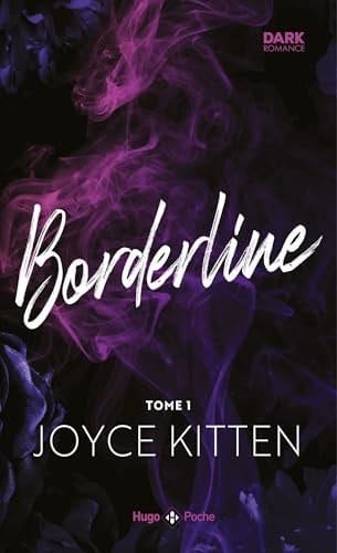 Borderline - Tome 1 - Joyce Kitten · 2024